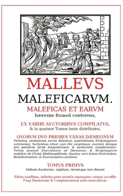 Malleus Maleficarum - Kramer, Heinrich, and Summer, Montague (Translated by)