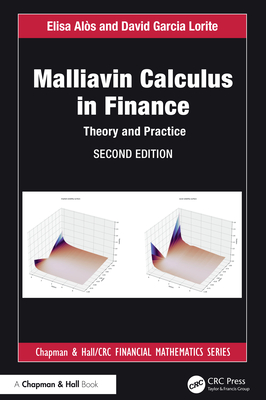 Malliavin Calculus in Finance: Theory and Practice - Alos, Elisa, and Lorite, David Garcia