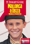 Mallorca and Ibiza Insight Guide