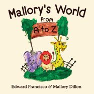Mallory's World from A to Z