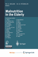 Malnutrition in the Elderly