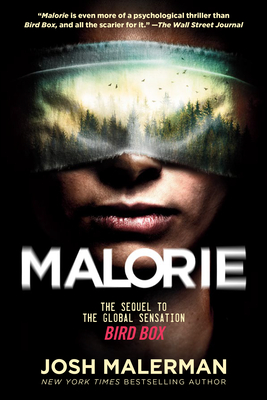 Malorie: The Sequel to the Global Sensation Bird Box - Malerman, Josh