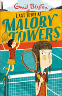 Malory Towers: Last Term: Book 6