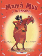 Mam Muu y El Chichn