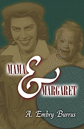 Mama and Margaret