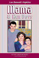 Mama & Her Boys