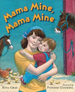 Mama Mine, Mama Mine - Gray, Rita