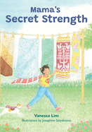 Mama's Secret Strength