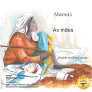 Mamas: The Beauty of Motherhood in Portuguese and English