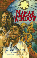 Mama's Window - Rubright, Lynn, and McKissack, Patricia