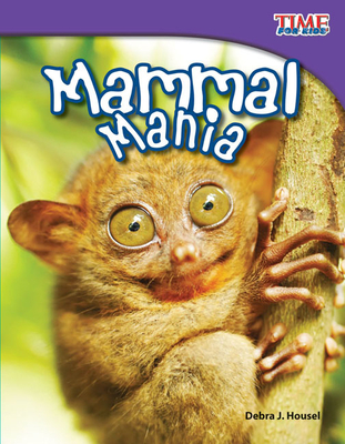 Mammal Mania - Housel, Debra J