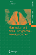 Mammalian and Avian Transgenesis - New Approaches