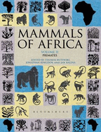 Mammals of Africa: Volume II: Primates