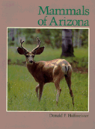 Mammals of Arizona - Hoffmeister, Donald F