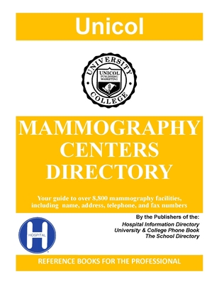 Mammography Centers Directory, 2024 Edition - Rose, Henry a (Editor)