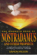 Mammoth Book of Nostradamus and Other Prophets