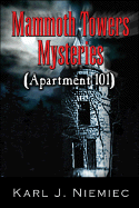 Mammoth Towers Mysteries (Apartment 101)