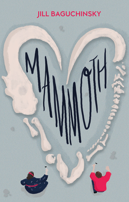 Mammoth - Baguchinsky, Jill