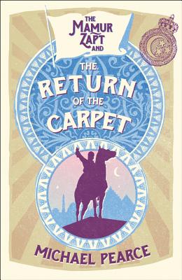 Mamur Zapt and the Return of the Carpet - Pearce, Michael