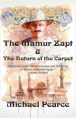 Mamur Zapt & the Return of the Carpet - Pearce, Michael