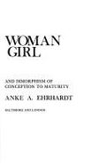 Man and Woman, Boy and Girl: Differentiation and Dimorphism of Gender Identity from Conception to Maturity - Money, John, Dr.