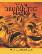 Man Behind the Masks