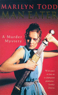 Man Eater: A Murder Mystery - Todd, Marilyn
