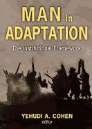 Man in Adaptation: The Institutional Framework