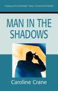 Man in the Shadows