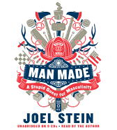 Man Made - Stein, Joel, Dr., M.D (Read by)