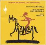 Man of La Mancha (New Broadway Cast Recording) - 2002 Broadway Revival Cast
