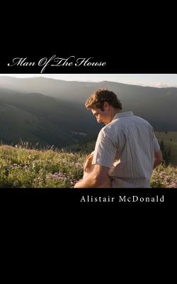 Man Of The House - McDonald, Alistair