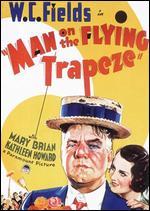 Man on the Flying Trapeze - Clyde Bruckman