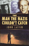 Man the Nazis Couldn't Catch