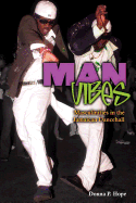 Man Vibes: Masculinities in Jamaican Dancehall