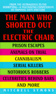 Man Who Shorted Out the Electric Chair - Symons, Mitchell