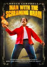 Man With the Screaming Brain - Bruce Campbell