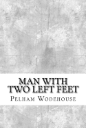 Man with Two Left Feet