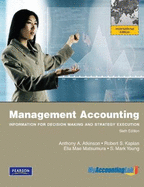 Management Accounting: Information for Decision-Making and Strategy Execution