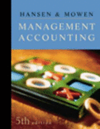 Management Accounting - Hansen, Don R, and Mowen, Maryanne M