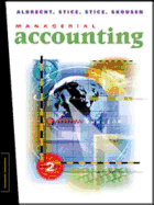 Management Accounting - Albrecht, W Steve, and Albrecht, Steven, and Stice, James D
