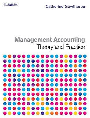 Management Accounting - Gowthorpe, Catherine