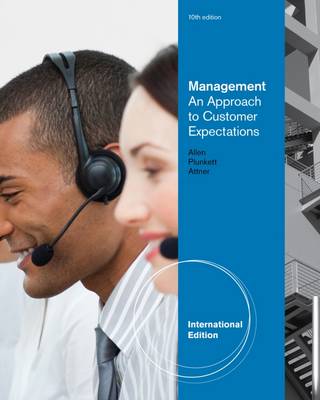 Management: An Approach to Customer Expectations, International Edition - Attner, Raymond, and Plunkett, Warren R., and Allen, Gemmy