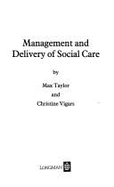 Management and Delivery of Social Care Services