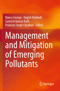 Management and Mitigation of Emerging Pollutants