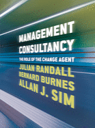 Management Consultancy: The Role of the Change Agent