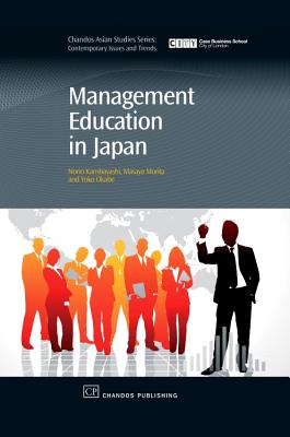 Management Education in Japan - Kambayashi, Norio, and Morita, Masaya, and Okabe, Yoko