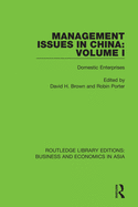 Management Issues in China: Volume 1: Domestic Enterprises