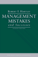 Management Mistakes and Successes