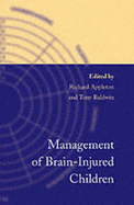Management of Brain-Injured Children